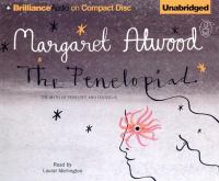 Short Review: Margaret Atwood's retelling of a portion of The Odyssey in Penelope's voice, her contribution to the Canongate Myth Series, read by Laurel Merlington.
